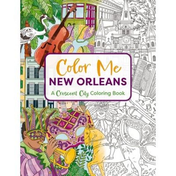 Color Me New Orleans: A Crescent City Coloring Book -- Cider Mill Press - Picture 1 of 1